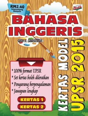 Kertas Model Bahasa Inggeris UPSR 2015