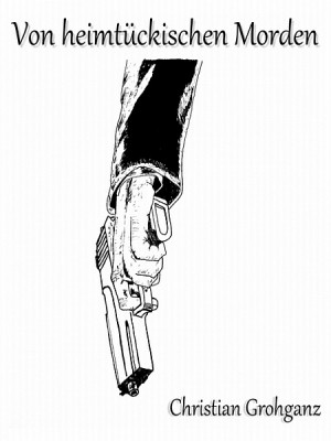 Von heimtückischen Morden
