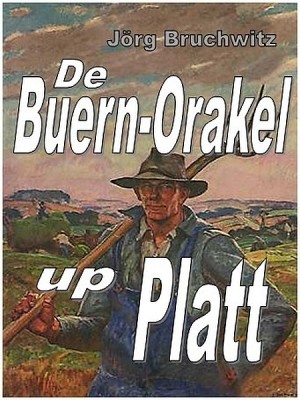 De Buern-Orakel up Platt
