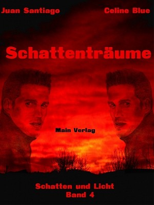 Schatten und Licht 4: Schattenträume