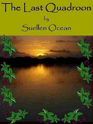 The Last Quadroon