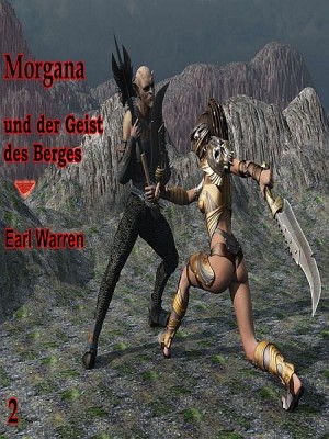 Morgana und der Geist des Berges