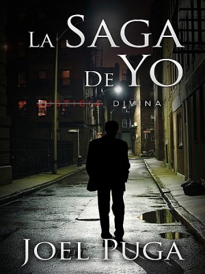 La Saga de Yo - Justicia Divina