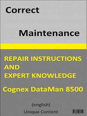 Correct Maintenance - Cognex DataMan 8500