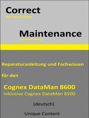 Correct Maintenance - Cognex DataMan 8600