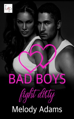 Bad Boys fight dirty