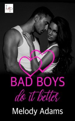 Bad Boys do it better