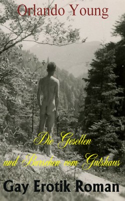 Die Gesellen und Burschen vom Gutshaus