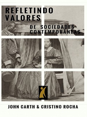 Refletindo valores em sociedades contemporâneas